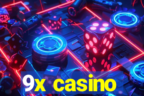 9x casino